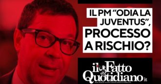 Copertina di Il pm “odia la Juve”, processo a rischio? Segui la diretta con Peter Gomez