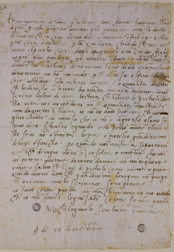 Michelangelo Buonarroti, Lettera scritta in Roma al fratello Buonarroto in Firenze, 18
settembre 1512. Firenze, Archivio Buonarroti, IV, 25
