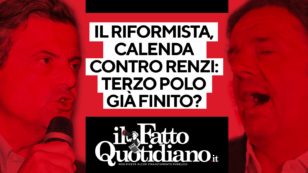 Copertina di Il Riformista, Calenda contro Renzi: il terzo polo è già finito? Segui la diretta con Peter Gomez