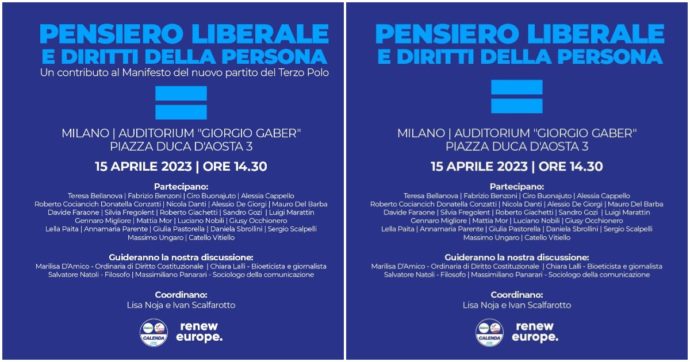 Italia Viva, Azione e quell’appuntamento a Milano per sabato: dai manifesti scompare il “Terzo Polo”. Ma non il nome di Calenda