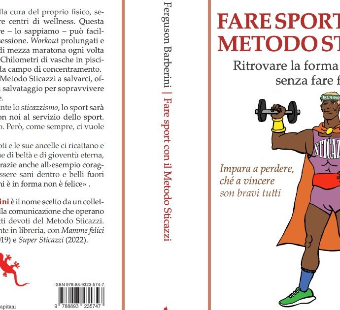 Come fare sport con il “metodo sticazzi”, in libreria la guida per ritrovare la forma fisica “senza fare fatica” – L’anteprima in esclusiva