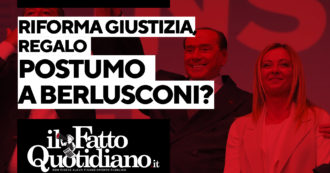 Copertina di Riforma della giustizia, regalo postumo a Berlusconi? Segui la diretta con Peter Gomez