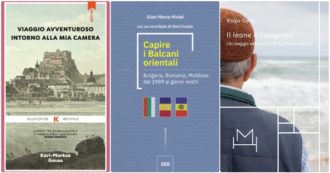 Dalla propria camera, ai Balcani e alla Turchia: tre viaggi letterari per esplorare il mondo