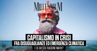 Copertina di Capitalismo in crisi fra disuguaglianze ed emergenza climatica: e se avesse ragione Marx? Millennium Live con Cannavò e Del Corno