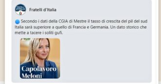 Copertina di L’epic fail di Fratelli d’Italia: equivoca i dati e sui social scrive che “il pil del Sud dell’Italia supererà quello di Francia e Germania”
