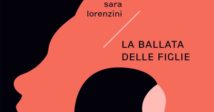 “La ballata delle figlie” di Sara Lorenzini: la storia di una donna adottata da piccola e alla ricerca delle proprie origini