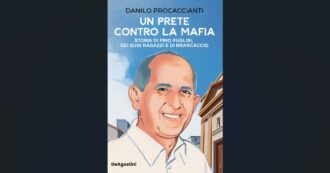 Copertina di Un prete contro la mafia, la storia di padre Puglisi e dei suoi ragazzi nel libro del giornalista Danilo Procaccianti