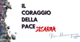 Copertina di “Il coraggio della pace disarma”, sabato una giornata contro la guerra a Firenze: tra gli invitati Bertinotti, Santoro e padre Zanotelli