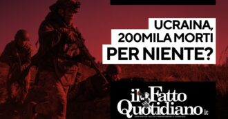 Copertina di Guerra in Ucraina: 200mila morti per niente? Segui la diretta con Peter Gomez