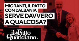 Copertina di Migranti, il patto con l’Albania serve davvero a qualcosa? Segui la diretta con Peter Gomez