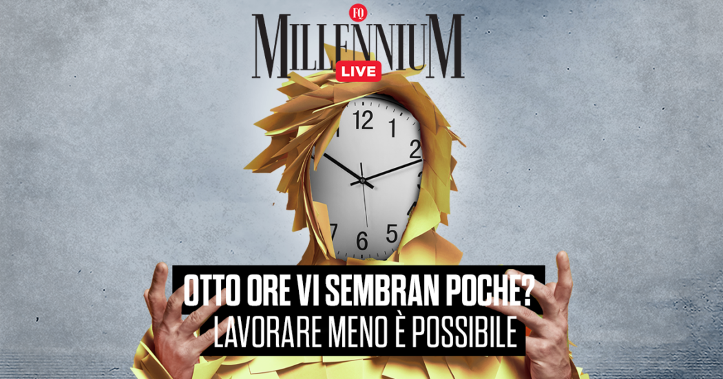 “Otto ore vi sembran poche? Lavorare meno è possibile”, alle 12 Millennium Live con Sandro Busso e Chiara Brusini