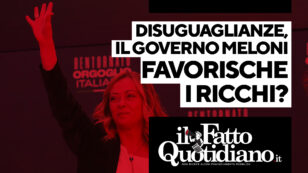 Copertina di Disuguaglianze, il governo Meloni favorisce i ricchi? Segui la diretta con Peter Gomez e Chiara Brusini