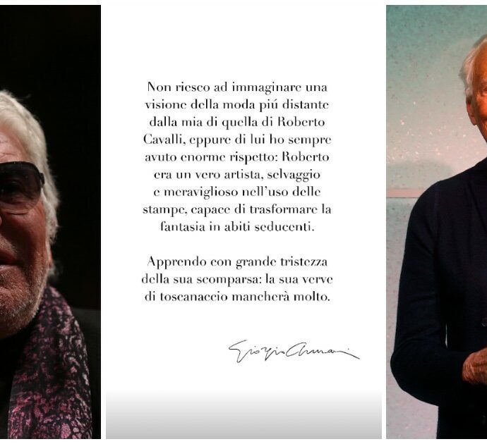 L’addio di Giorgio Armani a Roberto Cavalli: “Visioni diverse della moda ma enorme rispetto, a sua verve di ‘toscanaccio’ mancherà molto”