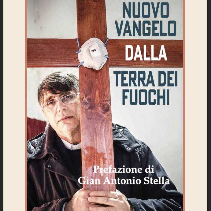 Il “Nuovo Vangelo dalla terra dei fuochi” di don Maurizio Patriciello: qualcosa è cambiato o l’inferno brucia ancora di più?