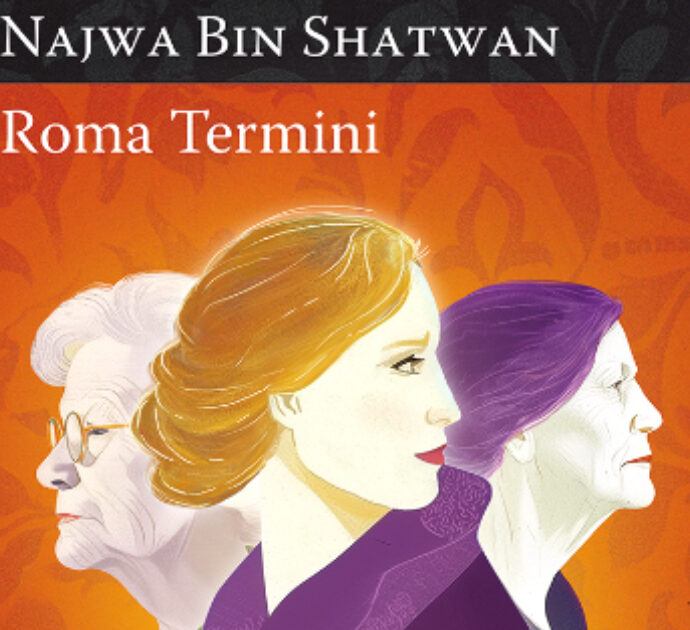 ‘Roma Termini’ di Najwa Bin Shatwan: gli italiani sotto la lente di una scrittrice libica