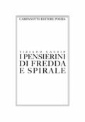 Copertina di Poesia che sorpresa. La spiazzante rivoluzione formale di Tiziano Causin nel suo “I pensierini di Fredda e Spirale”