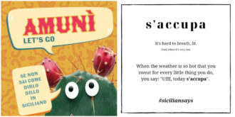 Copertina di “Se non sai come dirlo, dillo in siciliano”: i segreti del fenomeno Instagram #siciliansays che insegna anche a britannici e americani i segreti del dialetto siculo