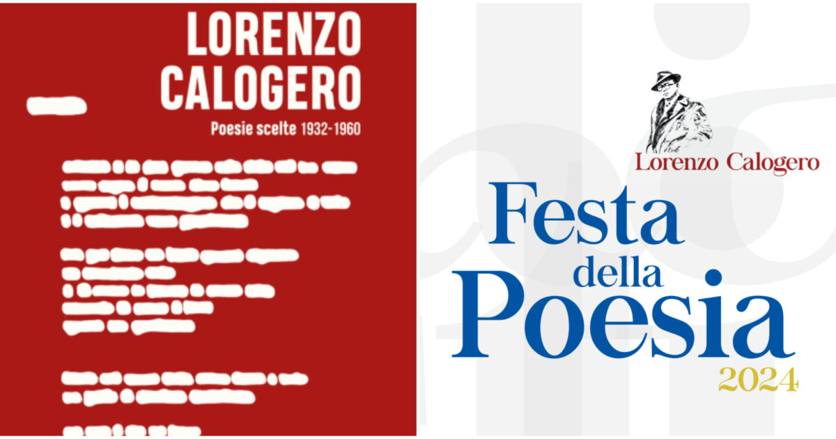 La riscoperta di Lorenzo Calogero alla Festa della Poesia, dedicata al (mai) dimenticato poeta calabrese