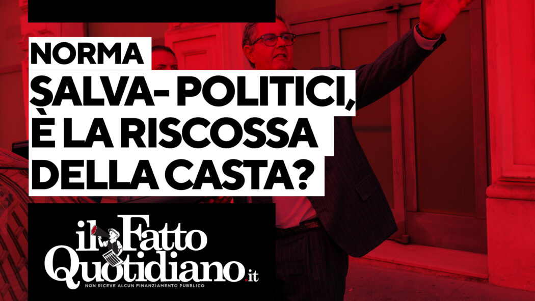 Norma salva-politici, è la riscossa della casta? Segui la diretta con Giuseppe Pipitone e Paolo Frosina