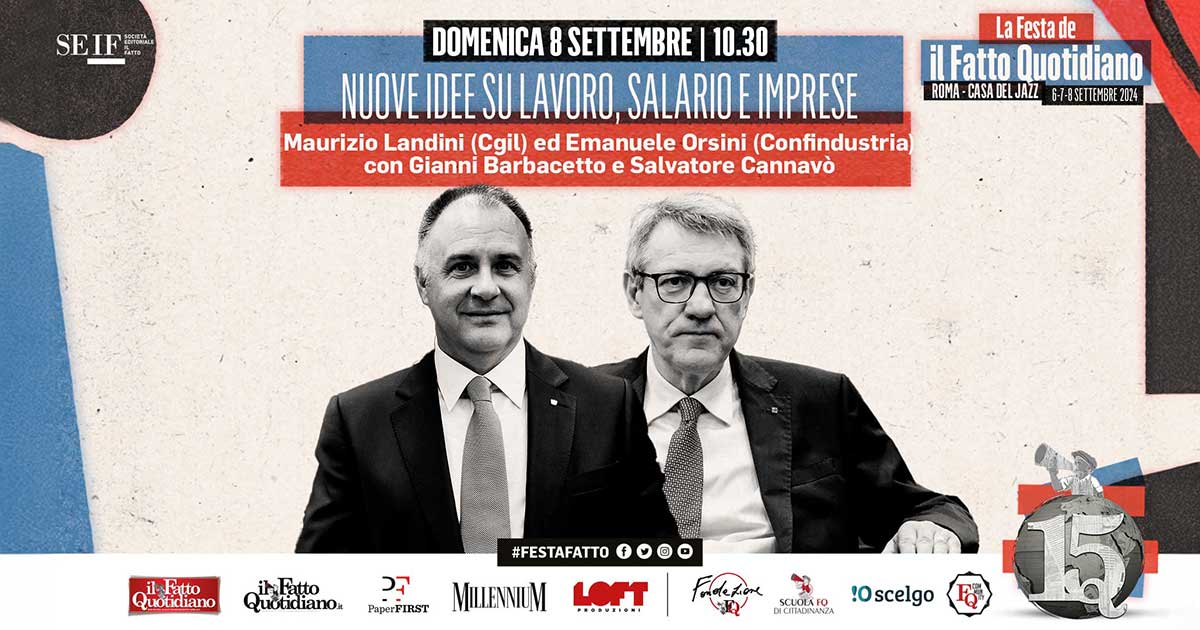 “Nuove idee su lavoro, salario e imprese”, al via la terza giornata della Festa del Fatto con Maurizio Landini ed Emanuele Orsini