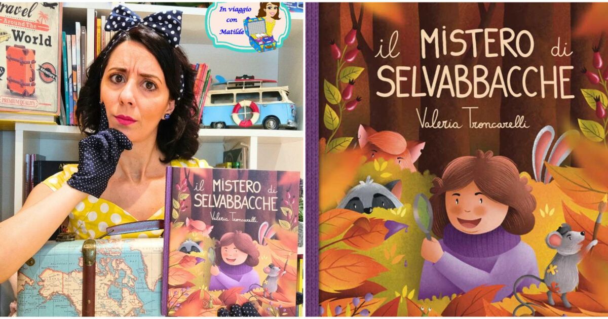 Libri per bambini da leggere a ottobre: un viaggio nel bosco di Selvabbacche alla ricerca del colore perduto