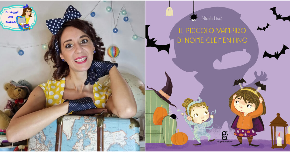 Libri per bambini da leggere ad Halloween: un viaggio tra dolcetti e scherzetti con il vampiro Clementino