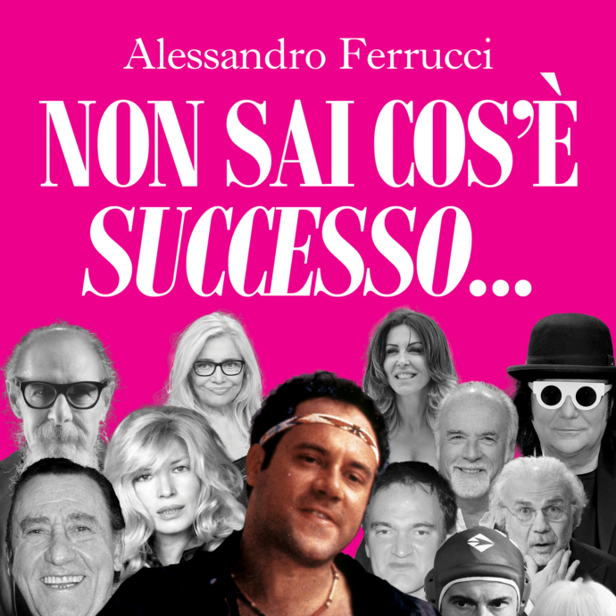  “Non sai cos’è successo…”, il nuovo libro di Alessandro Ferrucci