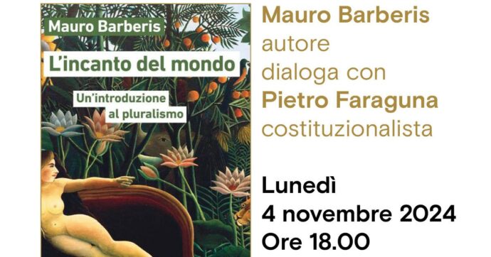 Anche il pluralismo è un valore. Ne parlo ne ‘L’incanto del mondo’