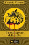 Copertina di “Il moto segreto delle stelle”: un giallo d’arte a Taormina tra mare, storia e delitti – L’ESTRATTO IN ESCLUSIVA