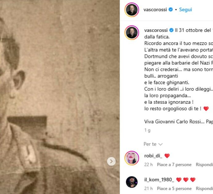 Vasco Rossi, il post dedicato al padre diventa un caso: “Non ti sei piegato ai nazifascisti. Ora sono tornati, bulli e arroganti”. E Mollicone (FdI) replica stizzito