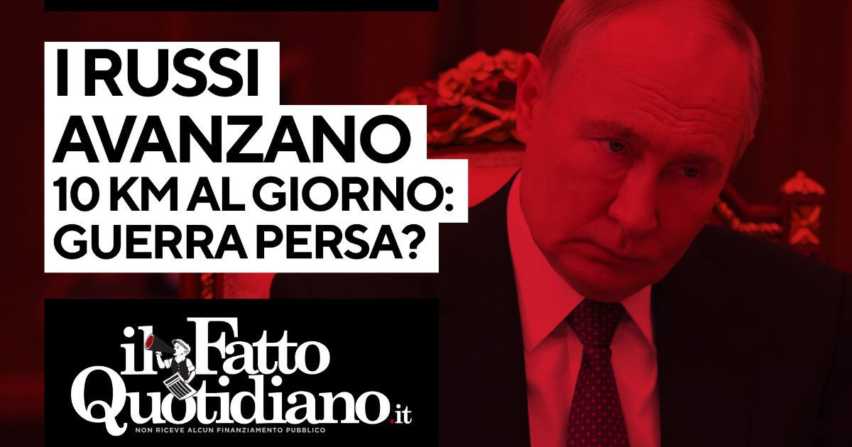 Ucraina, i Russi avanzano 10 km al giorno. La guerra è persa? Segui la diretta con Peter Gomez