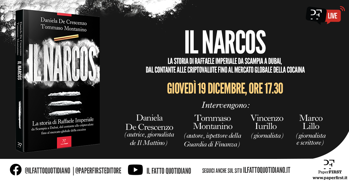 Il Narcos – La storia di Raffaele Imperiale da Scampia a Dubai. La diretta con De Crescenzo, Montanino, Iurillo e Lillo