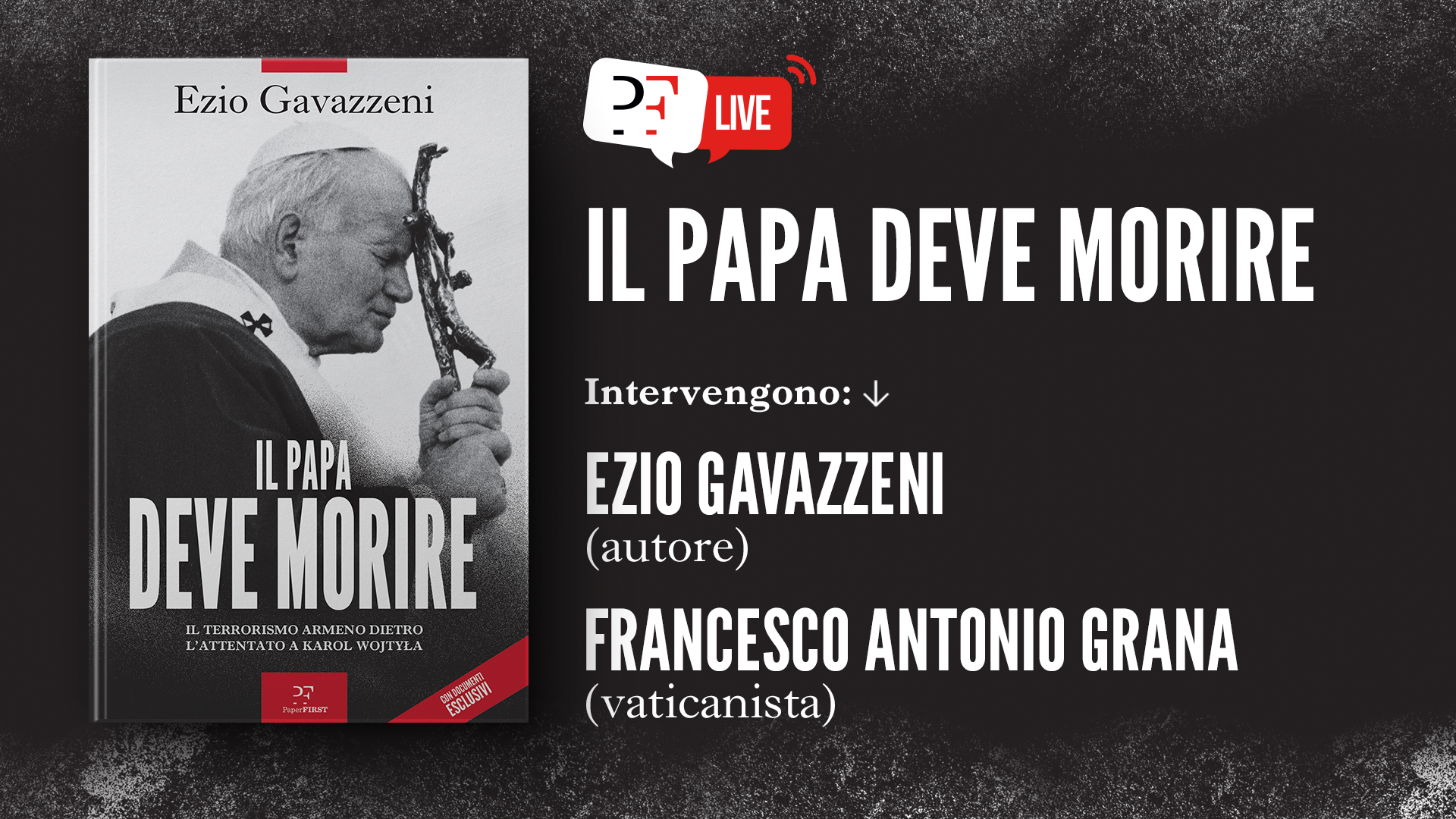 ‘Il Papa deve morire’, la presentazione con l’autore Ezio Gavazzeni e il vaticanista Francesco Antonio Grana: segui la diretta