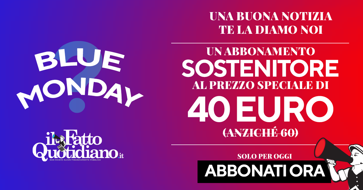 Blue Monday? Una buona notizia te la diamo noi: solo per oggi diventa Sostenitore a un prezzo speciale!