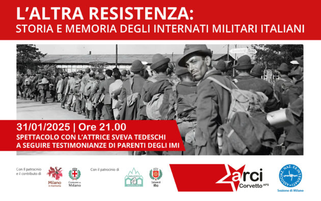 L'evento in locandina si svolgerà il 31 gennaio alle ore 21 nel teatro del Circolo ARCI Corvetto, via Oglio 21 (MM3 Corvetto o Brenta), Milano