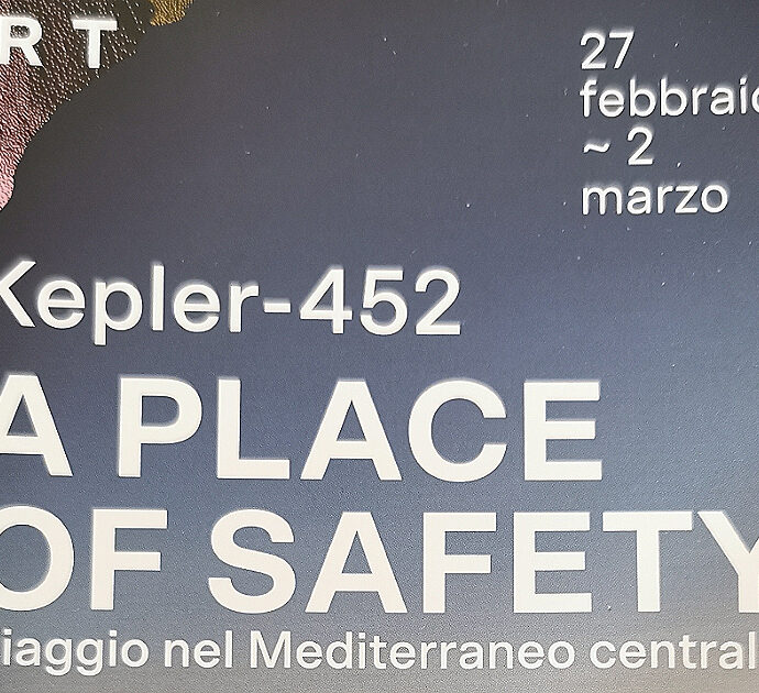 A place of safety: il viaggio nel Mediterraneo centrale di Kepler-452 è un pezzo di teatro civile