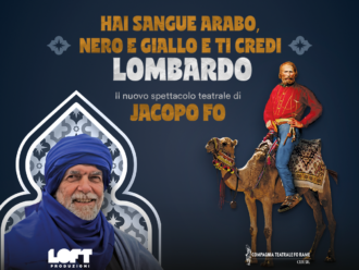 Copertina di ‘Hai sangue arabo, nero e giallo e ti credi lombardo’: il nuovo spettacolo teatrale di Jacopo Fo