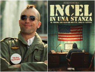 Un libro esamina i film cult degli Incel. Ne cito uno: Taxi Driver con un De Niro frustrato e odiatore