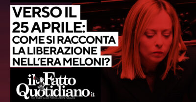 Copertina di Verso il 25 Aprile: come si racconta la Liberazione nell’era Meloni? Segui la diretta con Pretini, Portanova e Castigliani