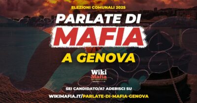 Copertina di “Parlate di mafia a Genova”: la campagna di Wikimafia rivolta ai candidati alle elezioni comunali
