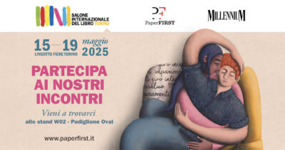 Copertina di Paper First e MillenniuM al Salone Internazionale del Libro di Torino 2025