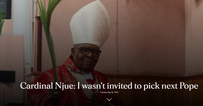 “Non mi hanno invitato al Conclave”: la protesta del cardinale keniano Njue. Ma la sua diocesi lo smentisce