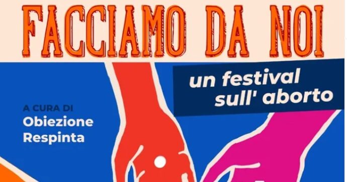 “Facciamo da noi”, a Pisa il primo festival sull’aborto di “Obiezione respinta”: “Costruiamo reti internazionali”