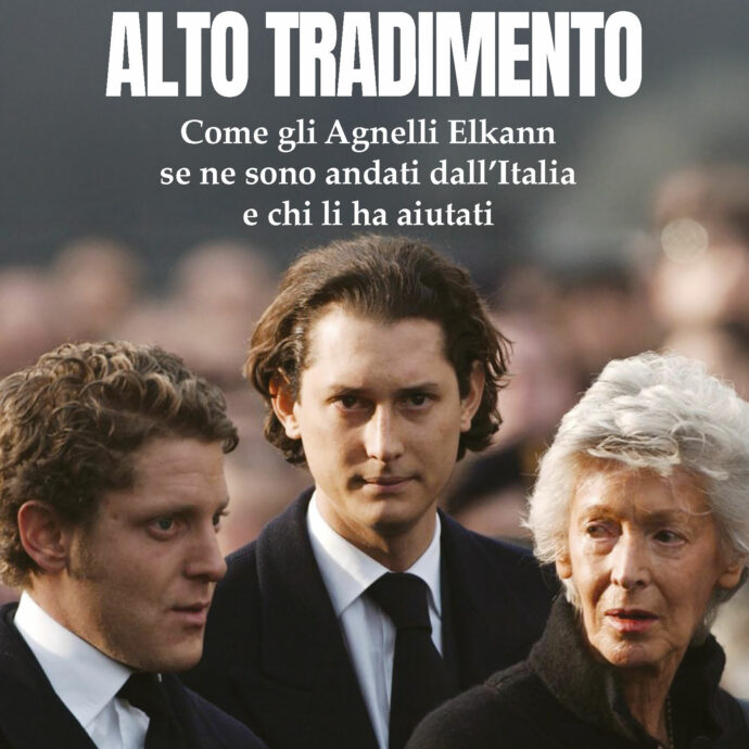 “Alto Tradimento”, il libro-inchiesta sulla “grande fuga” degli Agnelli-Elkann da Torino tra silenzi e complicità. L’estratto in anteprima esclusiva