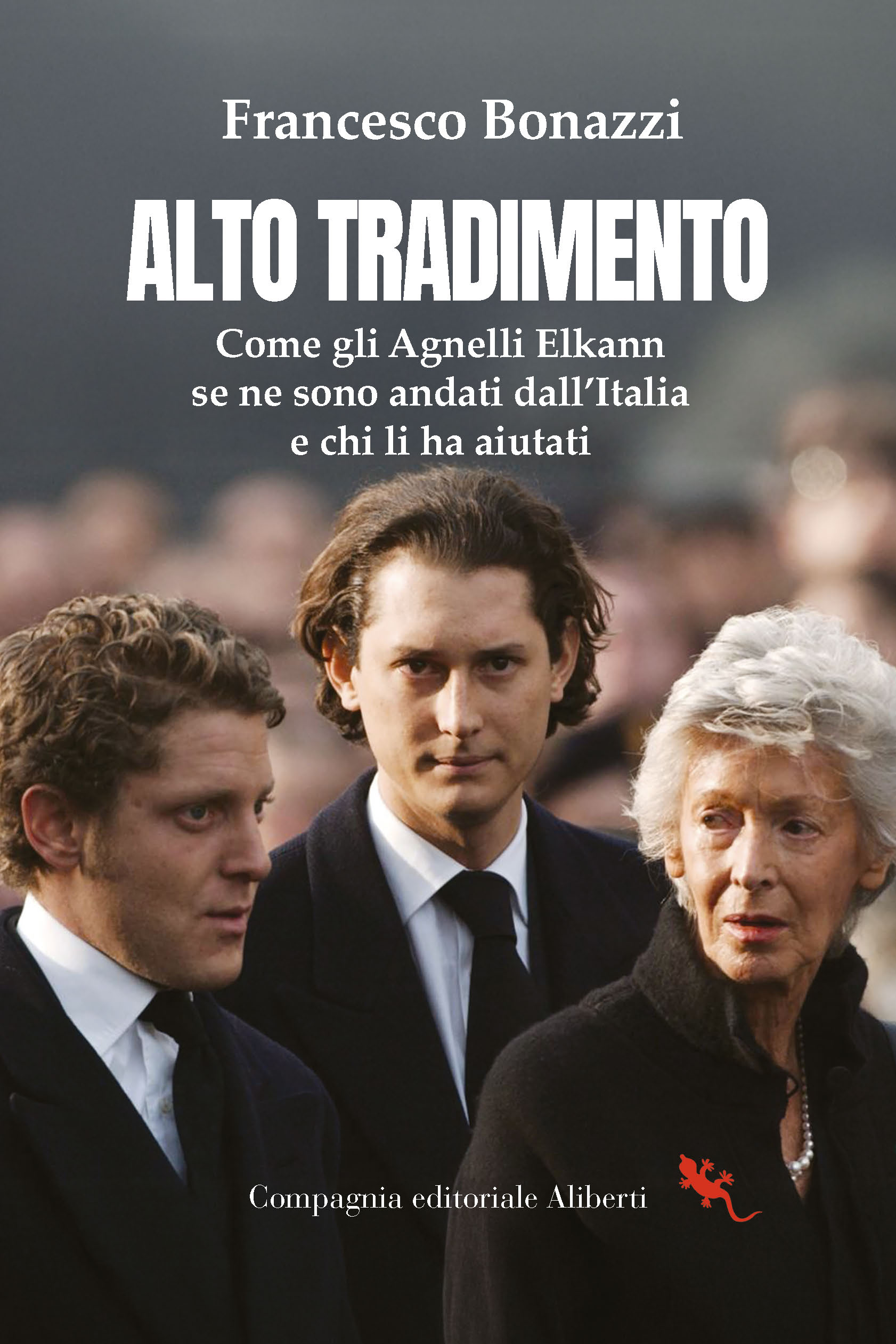 “Alto Tradimento”, il libro inchiesta sulla “grande fuga” degli Agnelli Elkann da Torino tra silenzi e complicità. L’estratto in anteprima esclusiva “Alto Tradimento”, il libro inchiesta sulla “grande fuga” degli Agnelli Elkann da Torino tra silenzi e complicità. L’estratto in anteprima esclusiva