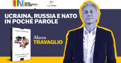 Copertina di Ucraina, Russia e Nato in poche parole: la presentazione di Marco Travaglio al Salone del libro di Torino