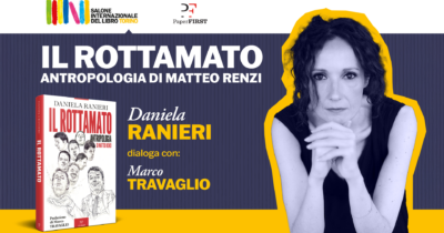 Copertina di Daniela Ranieri racconta “Il rottamato, antropologia di Matteo Renzi” con Marco Travaglio
