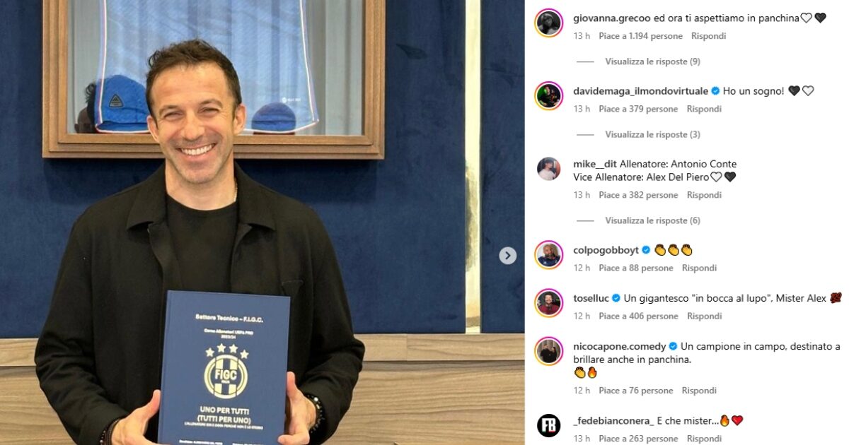 da oggi potete chiamarmi mister il messaggio di del piero fa sognare i tifosi della juventus