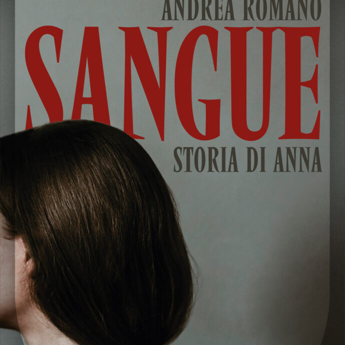 “Sangue – Storia di Anna”, ovvero di quel momento in cui ho deciso di raccontare le porte girevoli della mia vita tramite il femminicidio della moglie di mio padre
