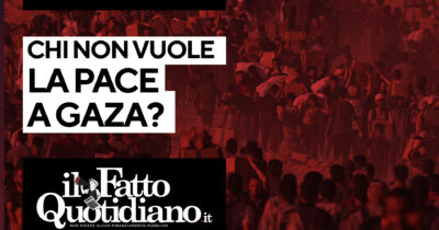 Copertina di Chi non vuole la pace a Gaza? Segui la diretta con Peter Gomez e Riccardo Antoniucci
